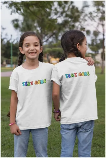 Customised Round Neck T-Shirt for Kids with Customised Print (Colours available)