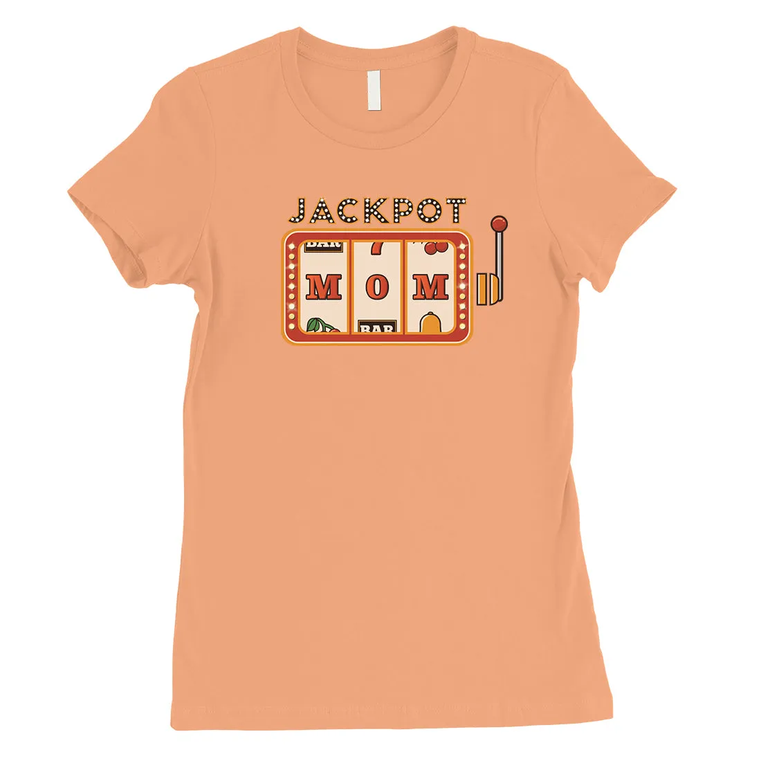 Jackpot Mom Womens Cute Mothers Day Shirt Unique Gift Ideas For Mom