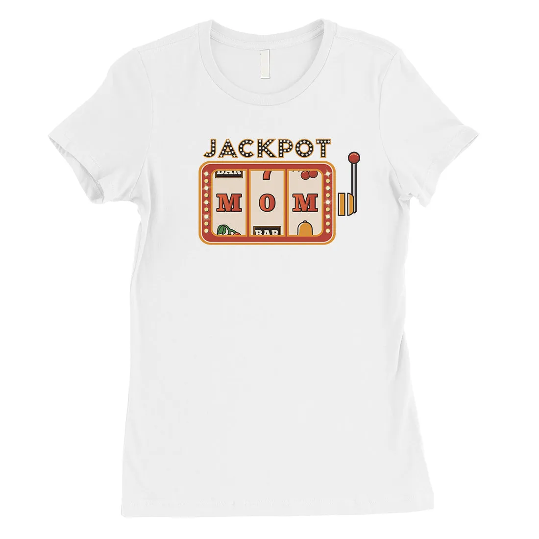 Jackpot Mom Womens Cute Mothers Day Shirt Unique Gift Ideas For Mom